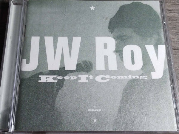 JW Roy - Keep It Coming