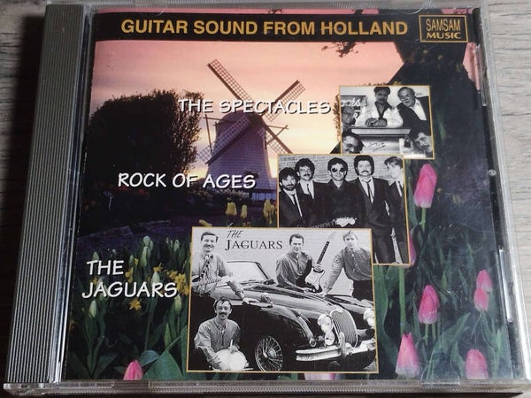 The Spectacles, Rock Of Ages, The Jaguars - Guitar Sound From Holland