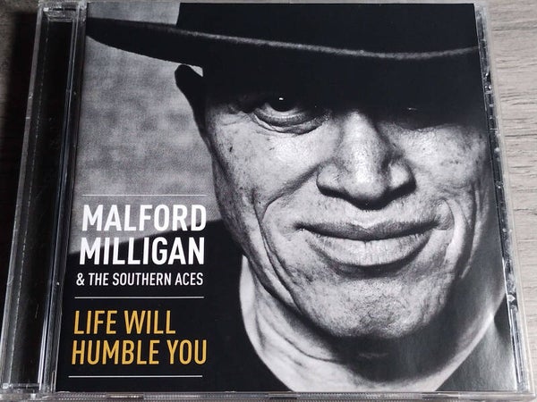 Malford Milligan & The Southern Aces - Life Will Humble You