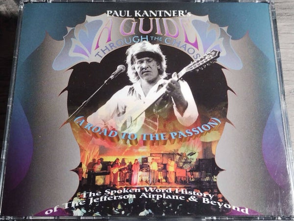 Paul Kantner's A Guide Through The Chaos (Spoken Word History Of The Jefferson Airplane & Beyond) 2 CD