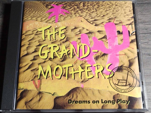 The Grand Mothers - Dream On Long Play