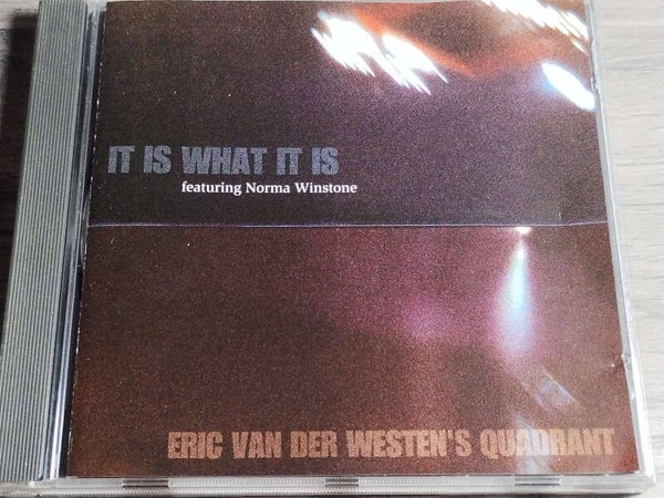 Eric Van Der Westen's Quadrant - It Is What It Is