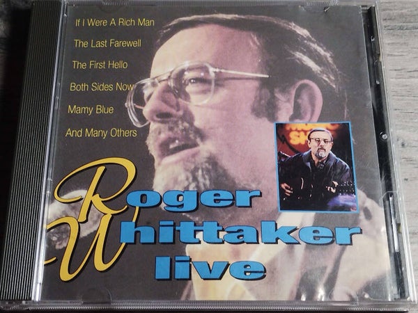 Roger Whittaker - Roger Whittaker Live