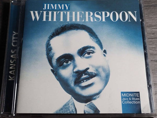 Jimmy Witherspoon - Kansas City (Midnite Jazz & Blues Collection)