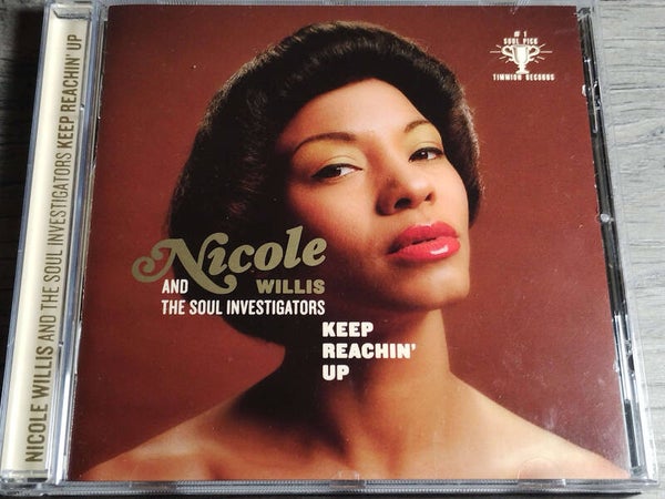 Nicole Willis And The Soul Investigators - Keep Reachin' Up
