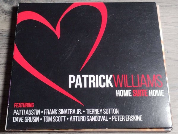 Patrick Williams - Home Suite Home (Digipack)
