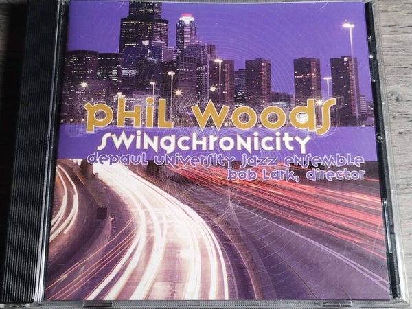 Phil Woods - Swingchronicity