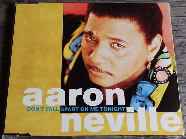 Aaron Neville - Don't Fall Apart On me Tonight (CD Single)