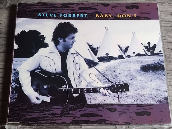 Steve Forbert - Baby Don't (CD Single)