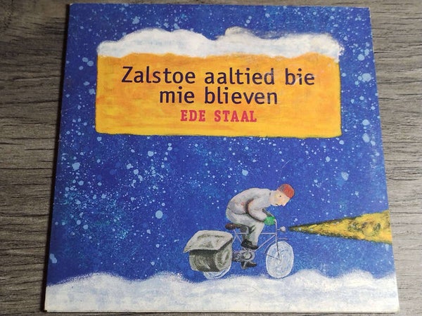 Ede Staal - Zalstoe Aaltied Bie Mie Blieven (CD Single)
