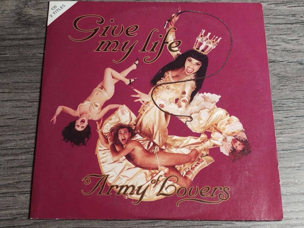 Army Of Lovers - Give My Life (CD Single)