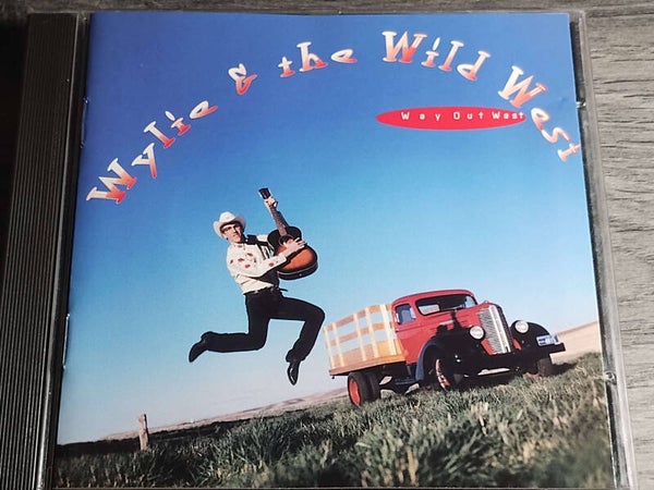 Wylie & The Wild West - Way Out West