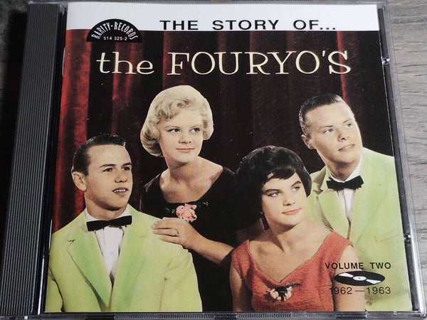 The Fouryo's - The Story Of The Fouryo's Volume Two 1962-1963