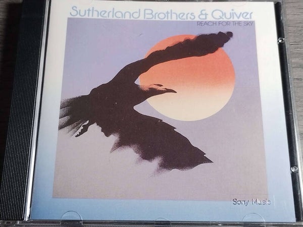 Sutherland Brothers & Quiver - Reach For The Sky