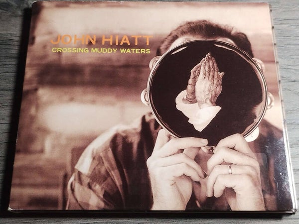 John Hiatt - Crossing Muddy Waters (Digipack)