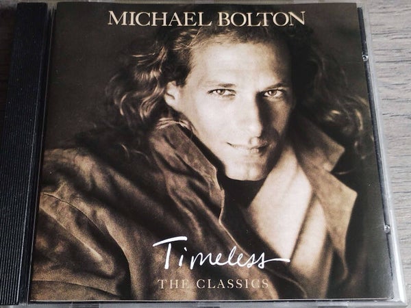 Michael Bolton - Timeless (The Classics)