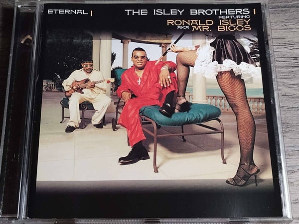 The Isley Brothers ft. Ronald Isley aka Mr. Biggs - Eternal