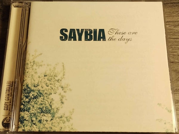 Saybia - There Are The Days