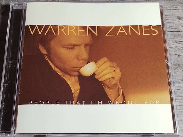Warren Zanes - People That I'm Wrong For