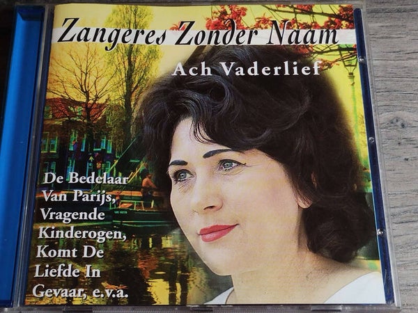 De Zangeres Zonder Naam - Ach Vaderlief