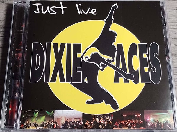 Dixie Aces - Just Live