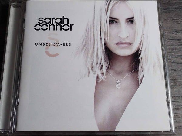 Sarah Connor - Unbelievable