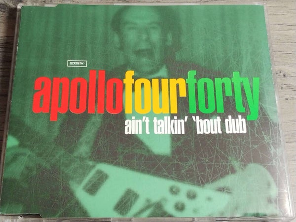 Apollo 440 - Ain't Talking Bout Dub (CD Single)