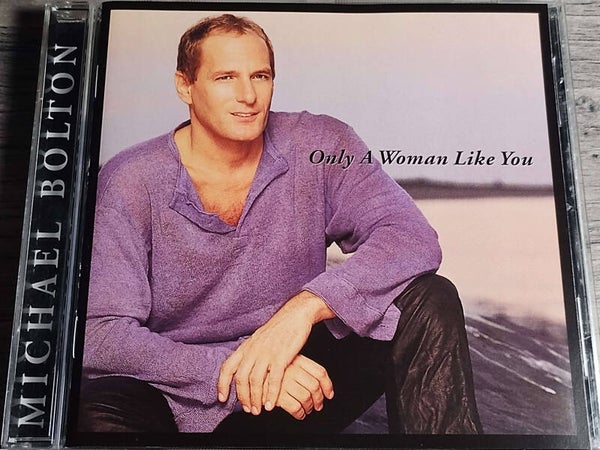 Michael Bolton - Only A Woman Like You