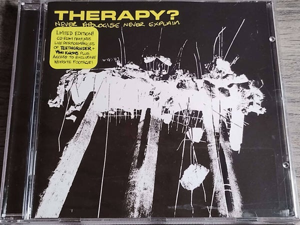 Therapy? - Never Apologise Never Explain (Limited Edition)