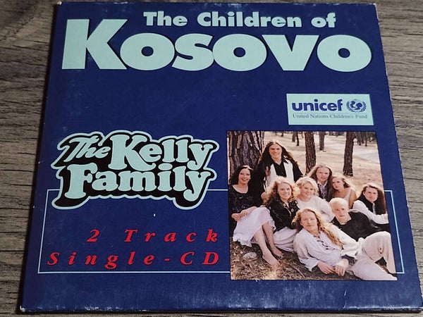 The Kelly Family - The Children Of Kosovo (CD Single)