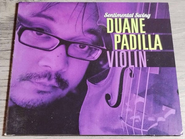Duane Padilla - Sentimental Swing (Violin) Digipack