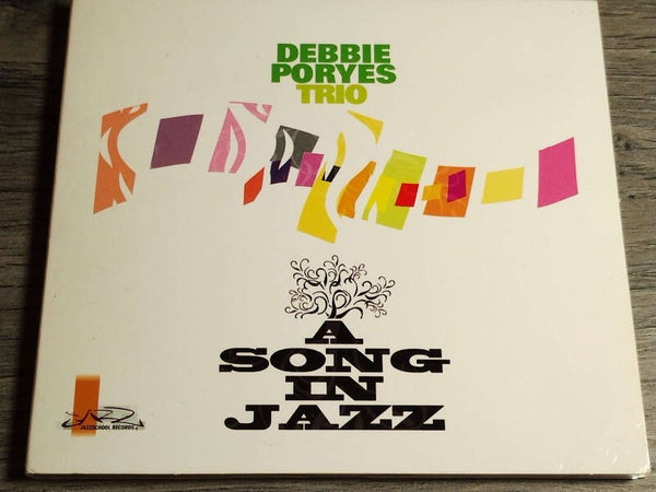 Debbie Poryes Trio - A Song In Jazz (Digipack)