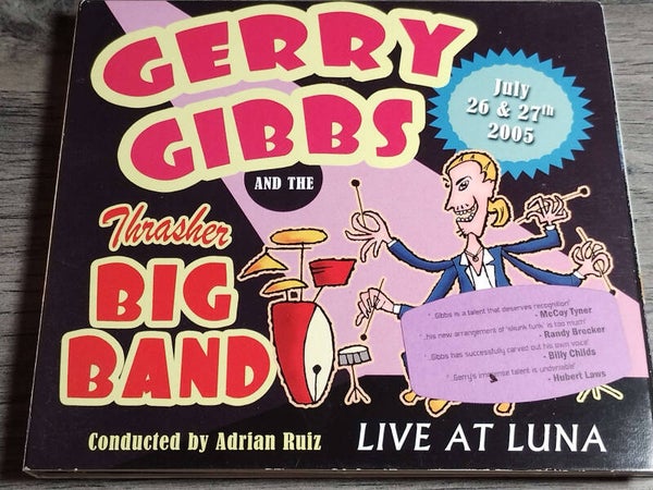 Gerry Gibbs And The Trasher Big Band - Live At Luna (Digipack)