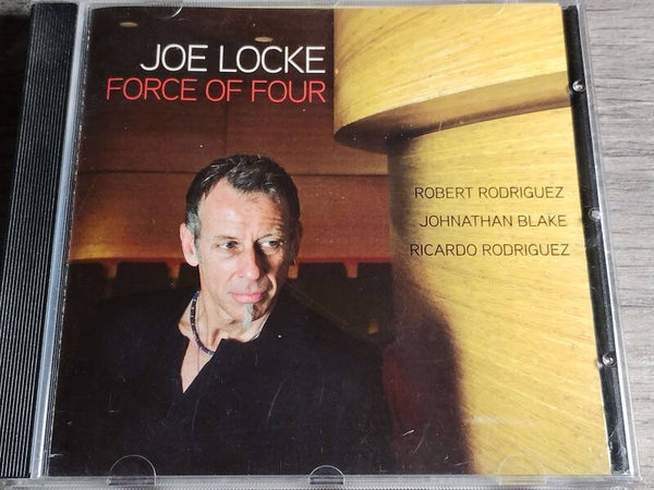 Joe Locke - Force Of Four
