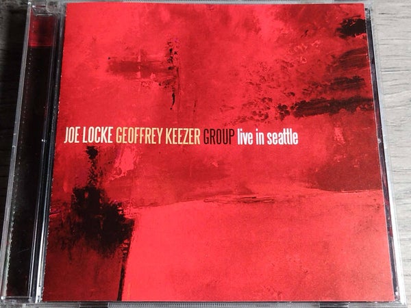 Joe Locke/ Geoffrey Keezer Group - Live In Seattle