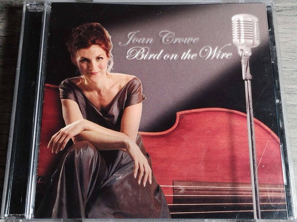 Joan Crowe - Bird On The Wire