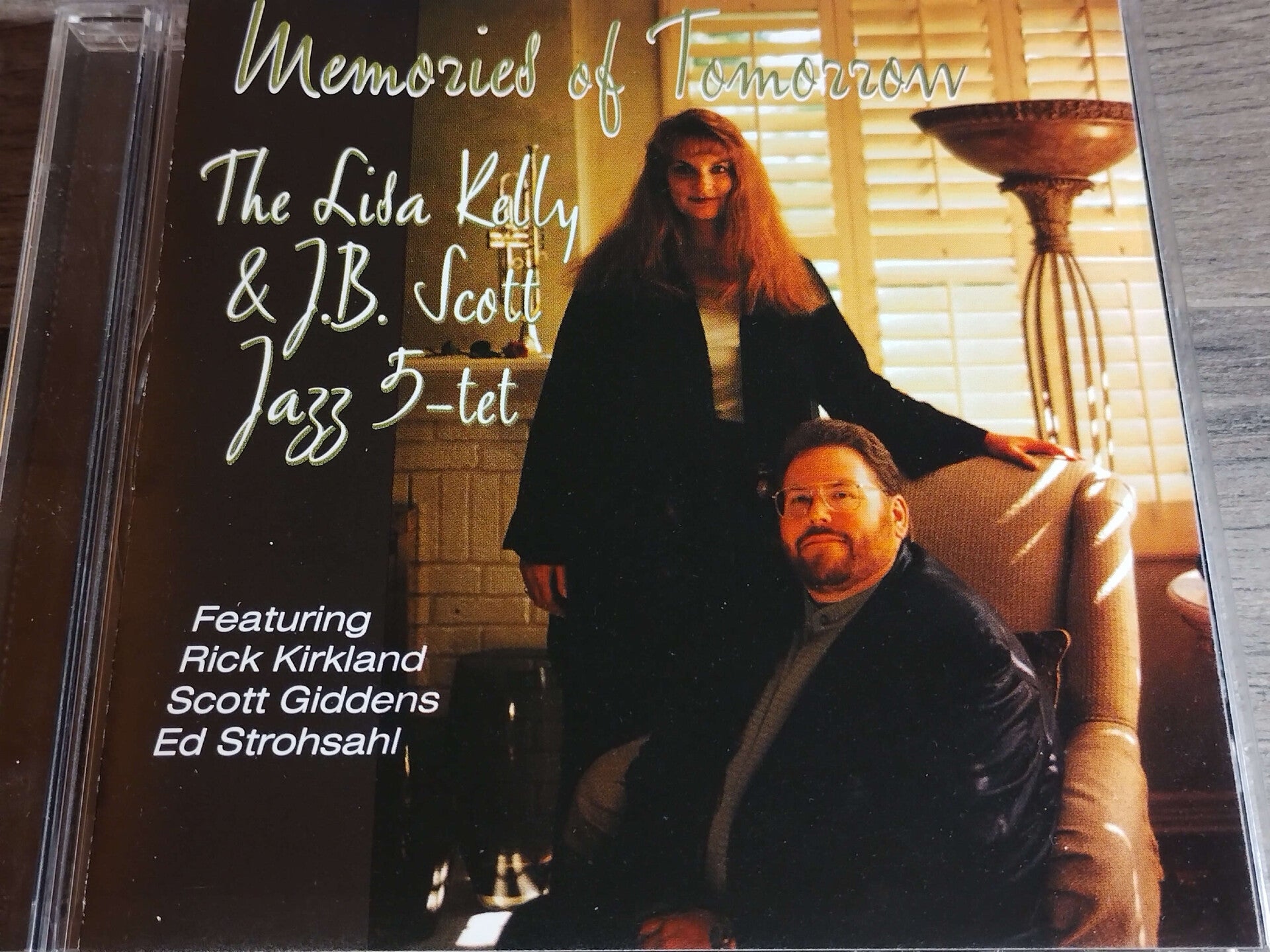 The Lisa Kelly & J.B. Scott Jazz 5-Tet - Memories Of Tomorrow