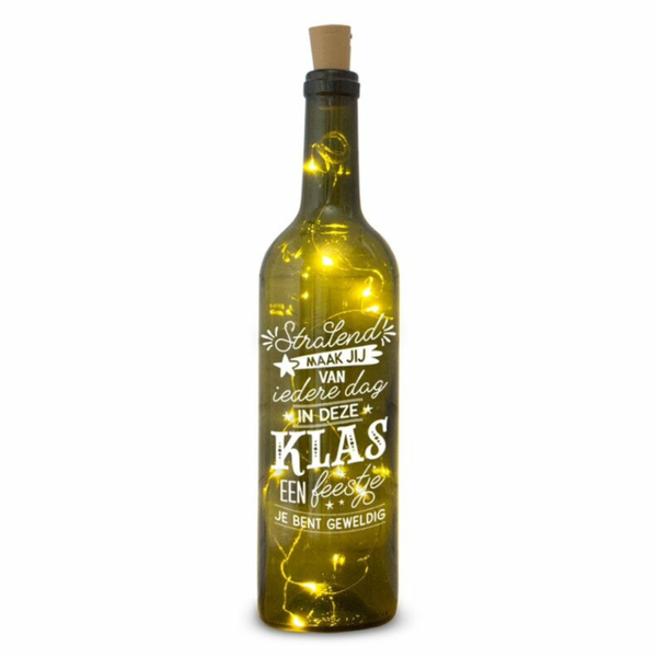 Verlichte fles met Stralend maak jij van iedere dag in deze klas een feestje.