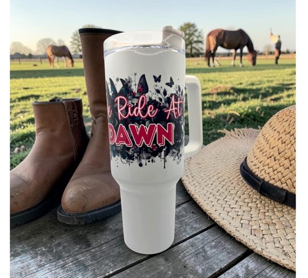WE RIDE AT DAWN