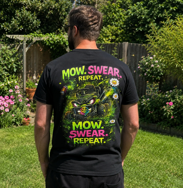SHIRT : Mähen. Fluchen. Wiederholen.“