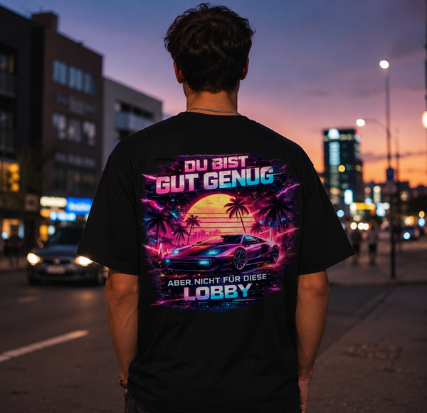 " Du bist gut genuuug " Shirt Herren