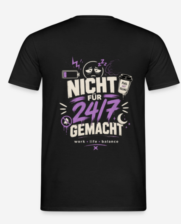 Klassisches T-Shirt NICH FÜR 24/7