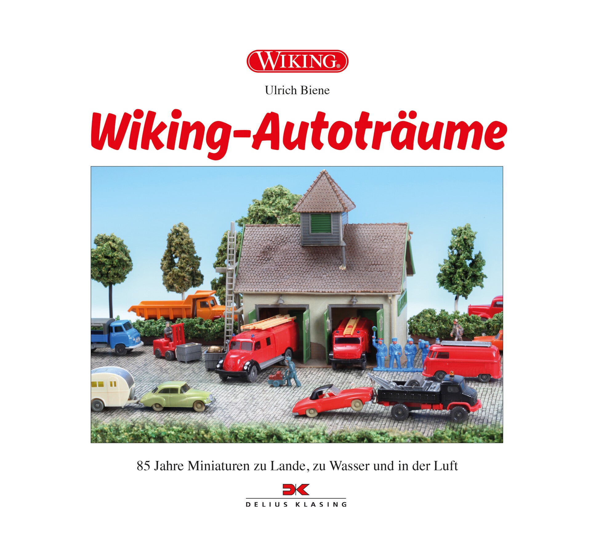 Wiking 1:87 000645 WIKING-Buch "WIKING-Autoträume"