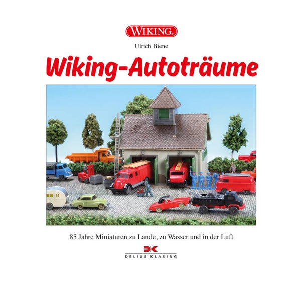Wiking 1:87 000645 WIKING-Buch "WIKING-Autoträume"