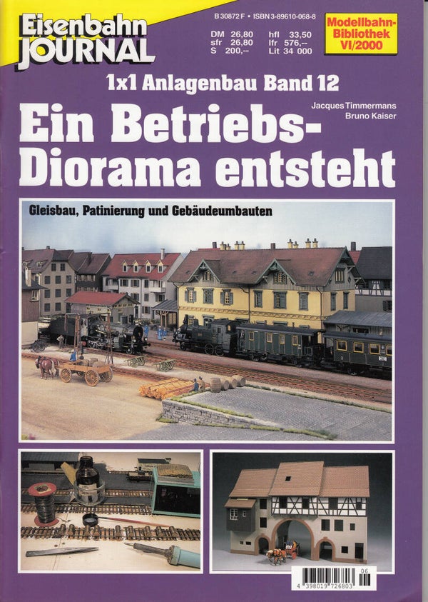 Eisenbahn Journal 1 x 1 des Anlagenbaus 12 Ein Betriebs-Diorama entsteht