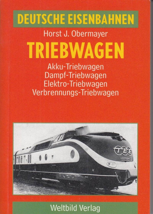 Triebwagen Horst J. Obermayer Ausgabe 1990