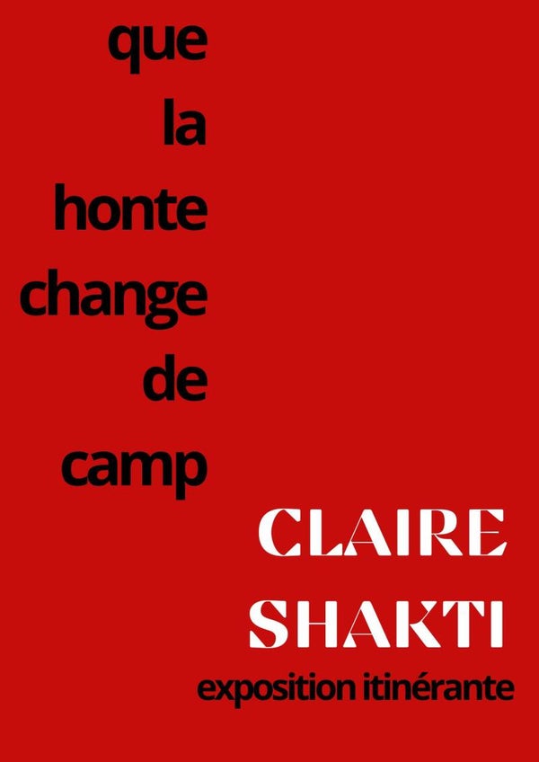 Livret d'exposition "Que la honte change de camp"