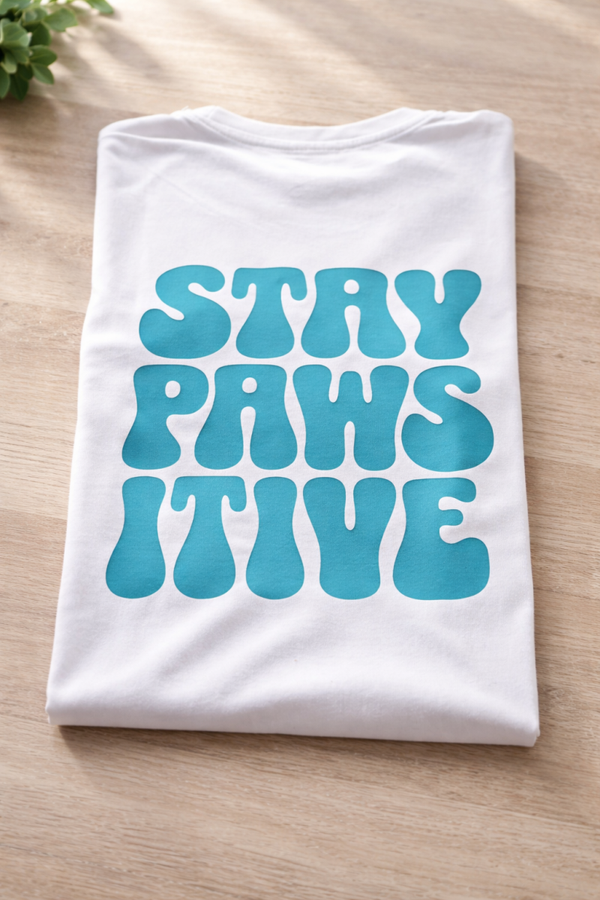 T-Shirt Stay pawsitive