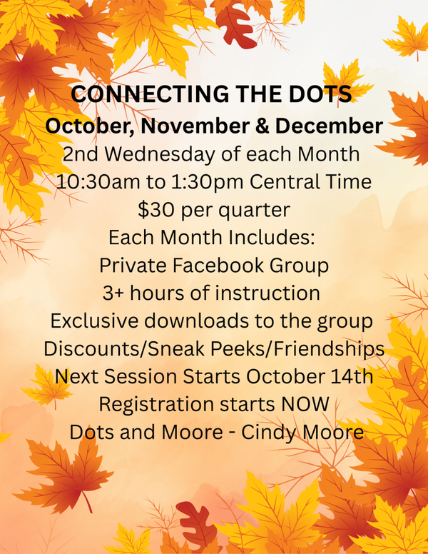 QUICK AND EASY DOT ART - PRIVATE GROUP - OCTOBER, NOVEMBER, AND DECEMBER  2026