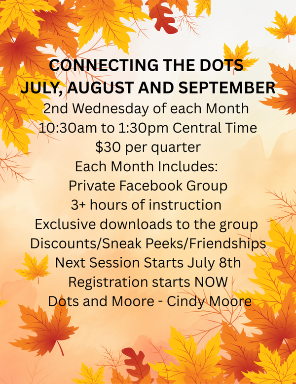 CONNECTING THE DOTS - PRIVATE GROUP - July, August and September